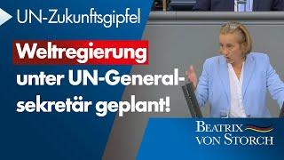 Beatrix von Storch (AfD) - UN-Zukunftsgipfel plant Notfall-Weltregierung unter UN-Generalsekretär!