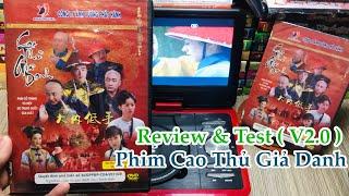 Cao Thủ Giả Danh : Review & Test ( V2.0 ) Đĩa DVD Gốc Phim Bộ Trung Quốc Xưa Siêu Hay