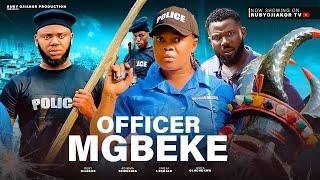 OFFICER MGBEKE - Ruby Ojiakor Somadina Adinma Osita Oluchukwu latest 2024 nigerian movies | Full HD