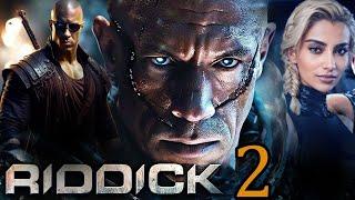 Riddick 2 (2025) Movie | Vin Diesel, Alexa Davalos, Jordi Mollà, Katee Sackhoff | Review & Facts