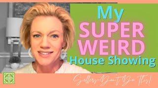 Crazy Real Estate Stories - House Showing Story | Weird Experience || Heather Sims Realtor