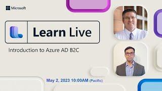 Learn Live - Introduction to Azure AD B2C