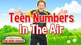 Teen Numbers in the Air | Jack Hartmann