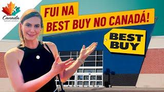 BEST BUY NO CANADÁ | Preços e dicas [ATUALIZADO 2024]