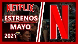 Estrenos MAYO NETFLIX 2021| FBITops 