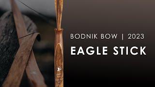 Bodnik Bow 2023 | Eagle Stick