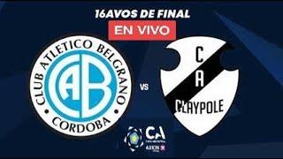 CLAYPOLE - BELGRANO EN VIVO - COPA ARGENTINA AXION ENERGY