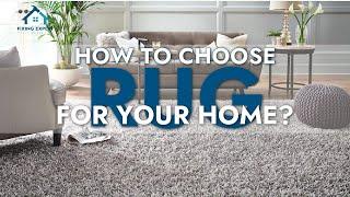 How To Choose a Rug  For Your Home? | Guide to Choose Rug in 2024 | Fixing Expert