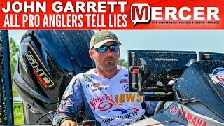 John Garrett "All Pro Anglers Tell Lies" on MERCER-204