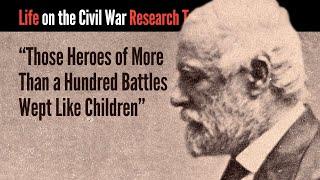 "Those Heroes of More Than a Hundred Battles Wept Like Children"