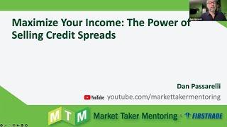 Maximize Your Income: The Power of Selling Credit Spreads | August 20 (Replay)