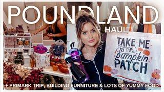 HUGE POUNDLAND HAUL + PRIMARK TRIP, BUILDING FURNITURE & LOTS OF YUMMY FOOD