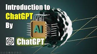 Introduction to ChatGPT by ChatGPT | ChatGPT | How to use ChatGPT | Learners Region