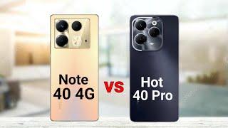 Infinix Note 40 4G vs Infinix Hot 40 Pro