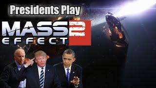 Presidents Play Mass Effect 2 | Episode 1