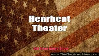Heartbeat Theater 620513   Executive Decision, Old Time Radio
