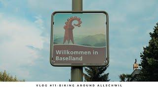 VLOG #11 - Biking around ALLSCHWIL