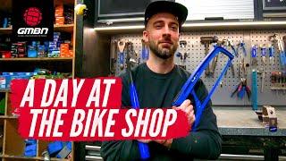 A Day In The Life Of Blake's Local Bike Shop