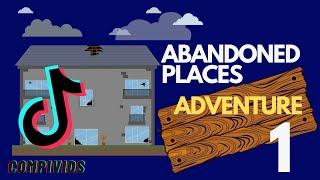 ABANDONED PLACES ADVENTURE Tiktok Compilations CRAZY and AMAZING PART 1