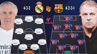  REAL MADRID VS BARCELONA HEAD TO HEAD PREDICTED LINE-UP  ANCELOTTI VS HANSI FLICK