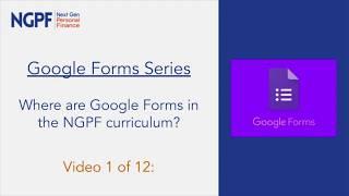 GOOGLE FORMS: Where are Google Forms in the NGPF curriculum?