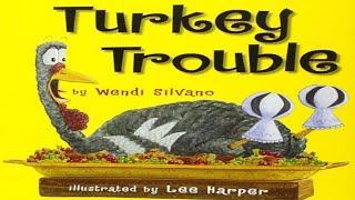 Kids Book Read Aloud: Turkey Trouble (Thanksgiving Book)