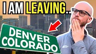 Living in DENVER Colorado For 4 YEARS! [What It's REALLY Like...Am I LEAVING?!]