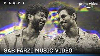 Sab Farzi | FARZI | Music Video | Shahid | Vijay Sethupathi | Sachin-Jigar | Saba Azad | Raj & DK