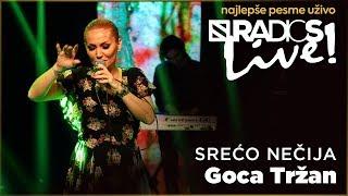 Goca Trzan -  Sreco necija RADIO S LIVE