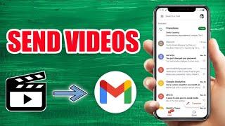 How to Send Videos on Gmail (2025)