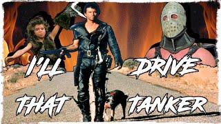 Talking Mad Max 2: Road Warrior/I'll Drive That Tanker