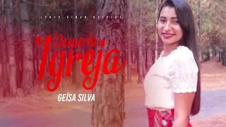 Cantora Geísa Silva (Single-Desperta Igreja) Lyric Video