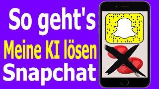  So lösen Sie My AI auf Snapchat (schnell und einfach!)  | My AI im Jahr 2025 entfernen