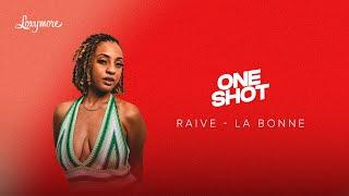 Raive - La Bonne (Exclusif) | Loxymore One Shot