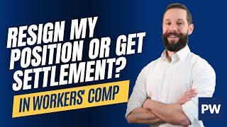 Quitting My Job after a Workers' Compensation Settlement