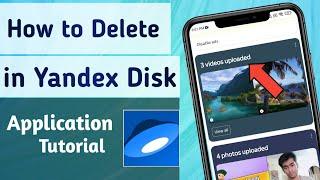 How to Delete Photo, Videos & Other Files in Yandex Disk App
