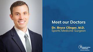 Meet Dr. Bryce Clinger, Orthopedic Sports Medicine Surgeon at OINT