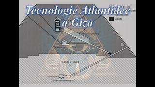 VERONA 2- Tecnologie Atlantidee a Giza
