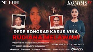 LIVE - Dede Bongkar Kasus Vina, Rudiana Melawan! | NI LUH