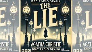 The Lie l Agatha Christie l BBC Radio Drama