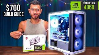 Build the Best RTX 4060 Gaming PC for $700