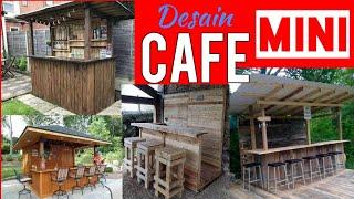 Dunia Usaha | Desain Elegan Mini Cafe Recommended Pokoknya