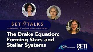 The Drake Equation: Forming Stars and Stellar Systems (SETI Talks Series)