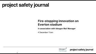 Fire-stopping innovation on Everton stadium