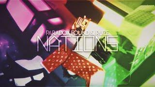 Paradox Found & RuZe - "NATIONS" by Galaxy