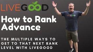 LiveGood How to Rank Advance or Rank Up