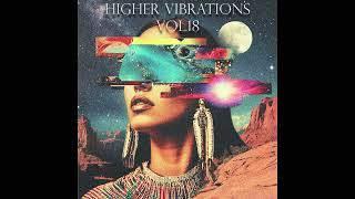 Higher Vibrations Vol.18| Baselinez Radio (Full Beat Tape)