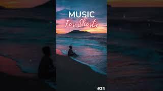 Best Chill Music For Shorts | Background Music No Copyright #shorts #backgroundmusic