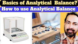 basics of analytical balance | voice of kayani