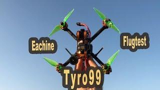 Eachine Tyro99 DIY FPV Racer Drohne -  Flugtest